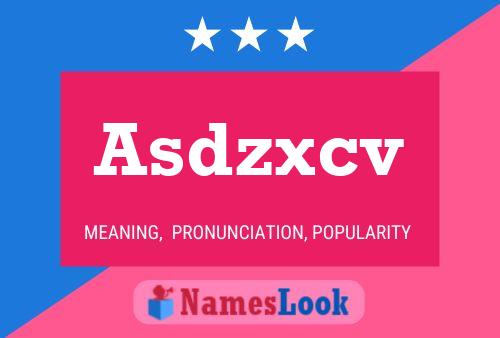 Asdzxcv Name Poster