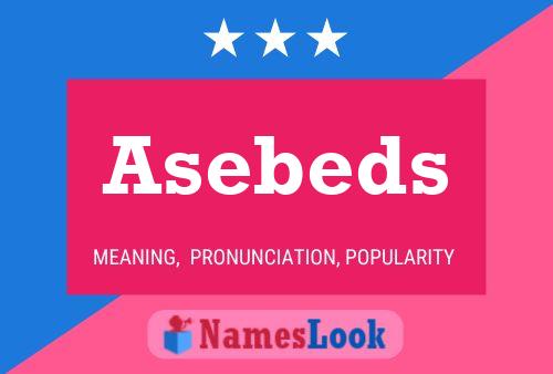 Asebeds Name Poster