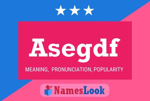 Asegdf Name Poster