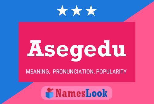 Asegedu Name Poster