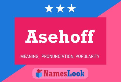 Asehoff Name Poster