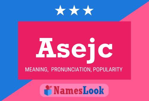 Asejc Name Poster