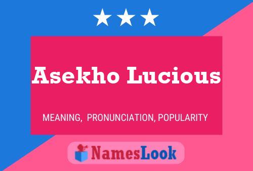 Asekho Lucious Name Poster