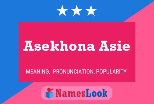 Asekhona Asie Name Poster