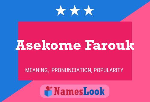 Asekome Farouk Name Poster