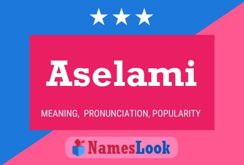 Aselami Name Poster