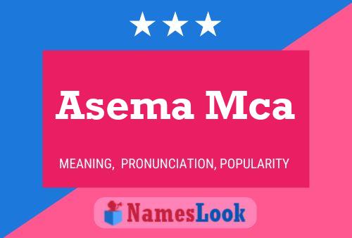 Asema Mca Name Poster