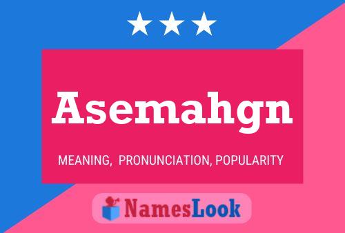 Asemahgn Name Poster