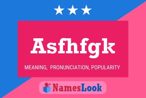 Asfhfgk Name Poster