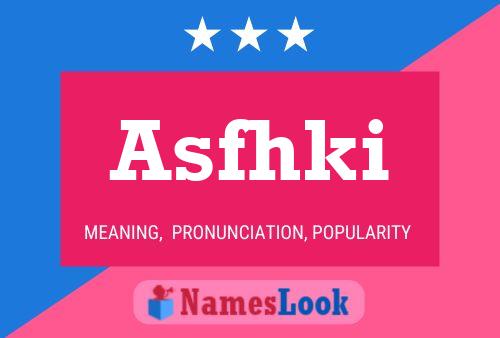 Asfhki Name Poster