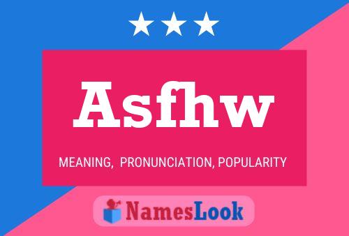 Asfhw Name Poster