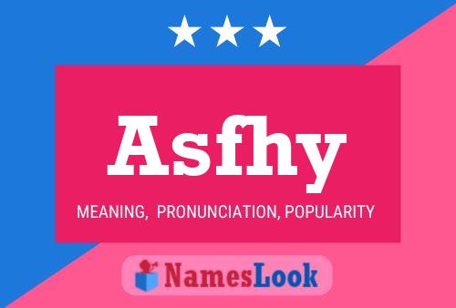 Asfhy Name Poster