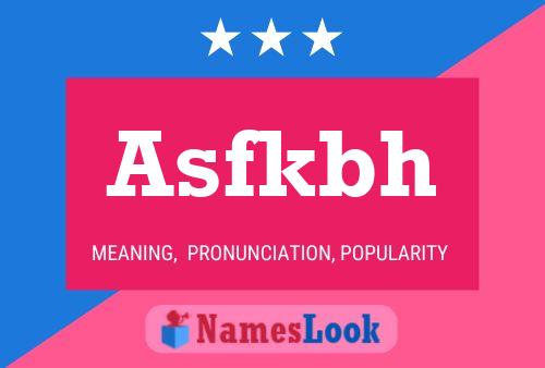 Asfkbh Name Poster