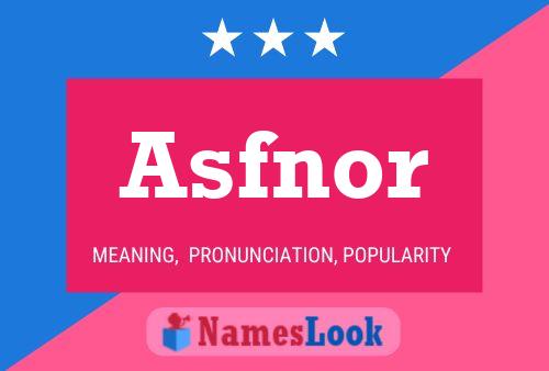 Asfnor Name Poster