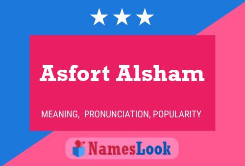 Asfort Alsham Name Poster