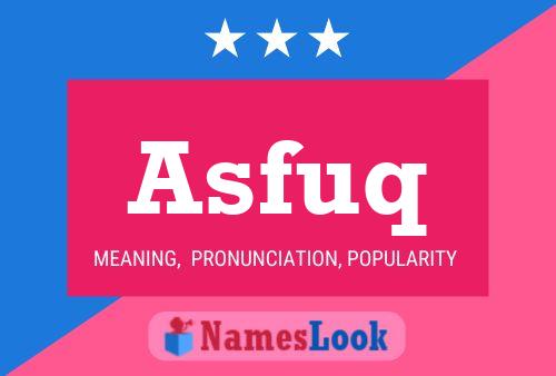 Asfuq Name Poster