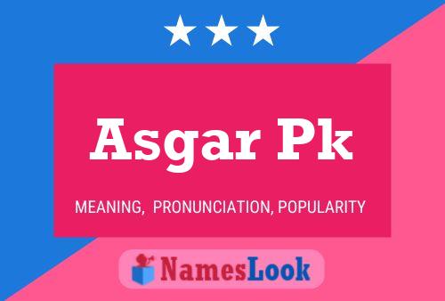 Asgar Pk Name Poster