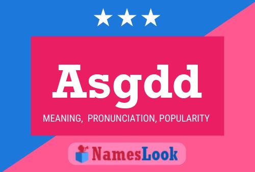 Asgdd Name Poster