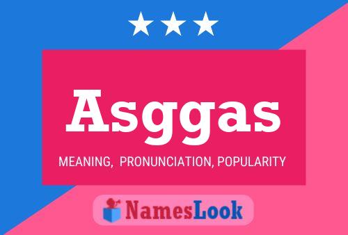 Asggas Name Poster