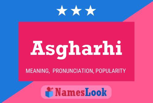 Asgharhi Name Poster