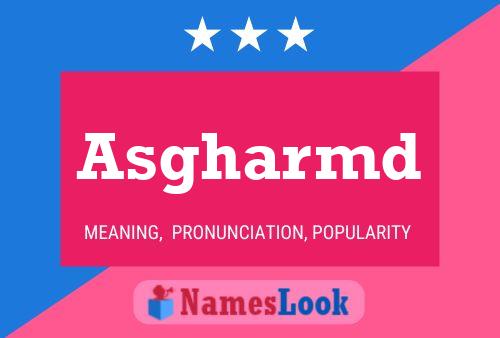 Asgharmd Name Poster