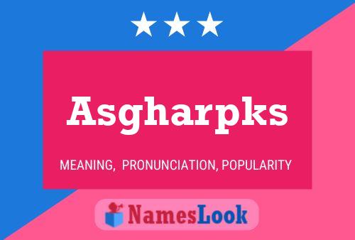 Asgharpks Name Poster