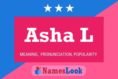 Asha L Name Poster