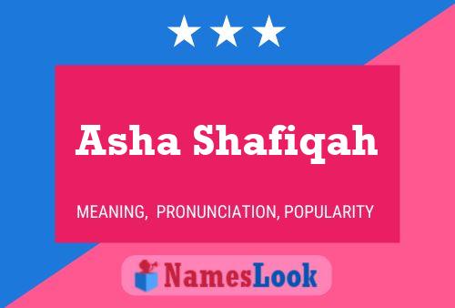 Asha Shafiqah Name Poster