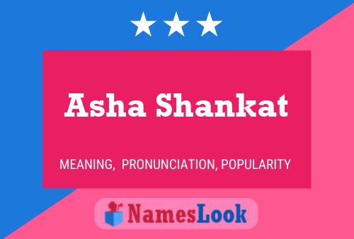 Asha Shankat Name Poster