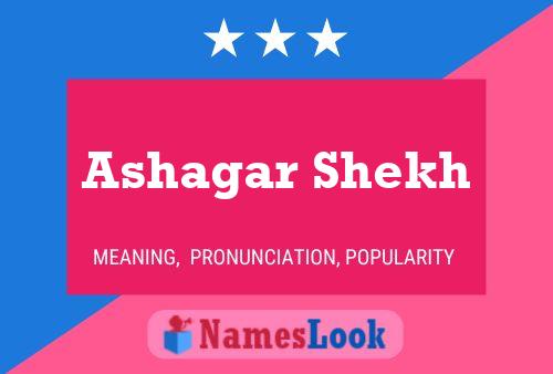 Ashagar Shekh Name Poster