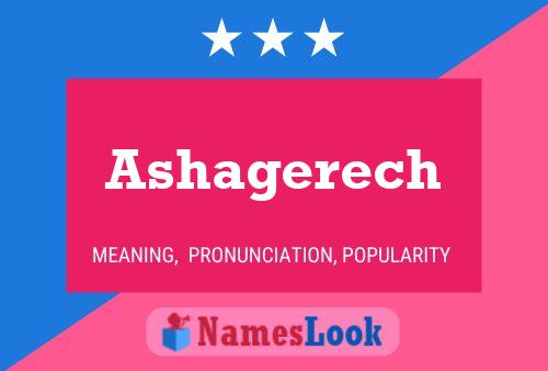 Ashagerech Name Poster