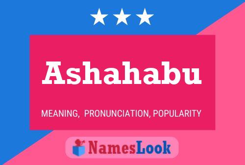 Ashahabu Name Poster