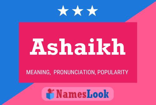 Ashaikh Name Poster