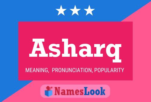 Asharq Name Poster