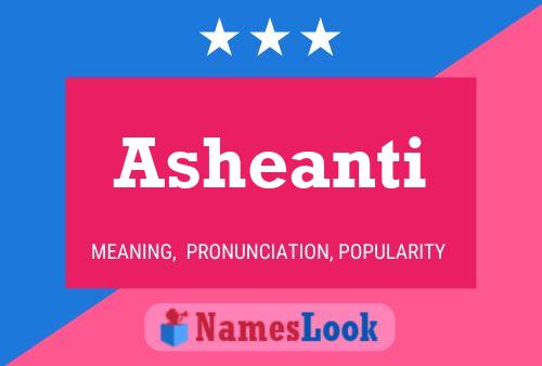 Asheanti Name Poster