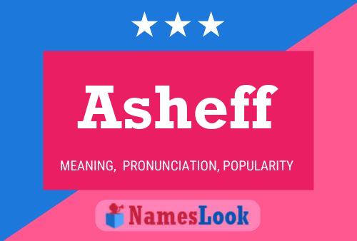 Asheff Name Poster