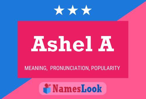 Ashel A Name Poster