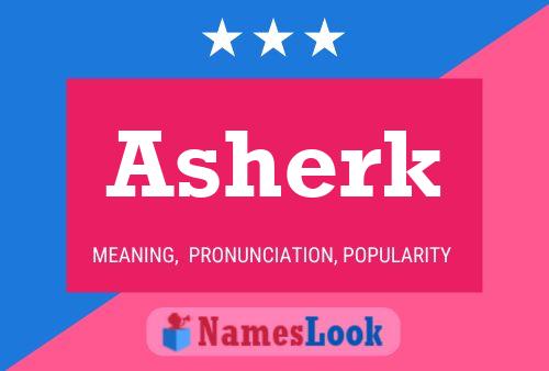 Asherk Name Poster