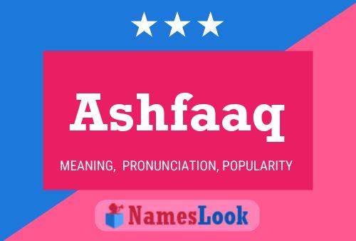 Ashfaaq Name Poster