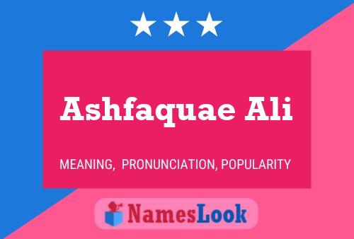 Ashfaquae Ali Name Poster