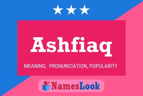 Ashfiaq Name Poster