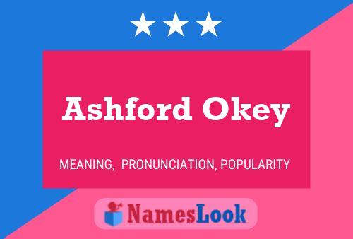 Ashford Okey Name Poster