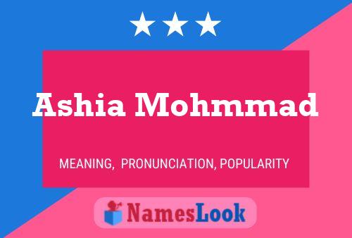 Ashia Mohmmad Name Poster