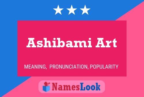 Ashibami Art Name Poster