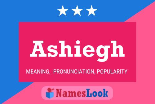 Ashiegh Name Poster