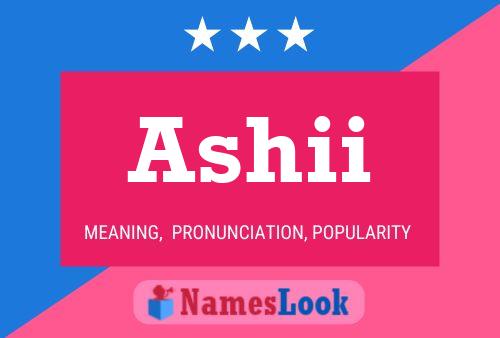 Ashii Name Poster