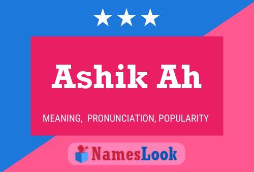 Ashik Ah Name Poster