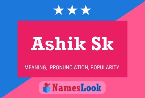 Ashik Sk Name Poster