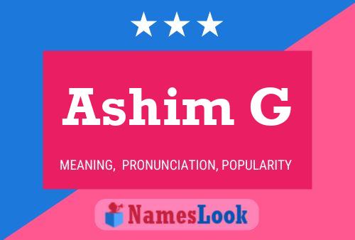 Ashim G Name Poster