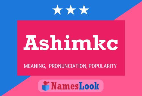 Ashimkc Name Poster